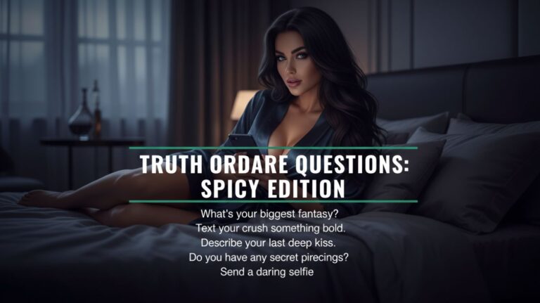 Truth or dare questions spicy edition featured image with woman sitting on bed holding phone and bold text overlay.